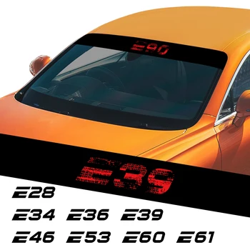 Automobilio Lipdukas Priekinių Stiklų Lipdukas Saulės Pavėsyje, Priedai BMW E39 E46 E87 E90 E28 E30 E34 E36 E53 E60 E61 E62 E70 
